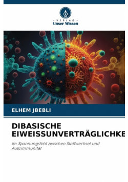Dibasische Eiweissunverträglichkeit