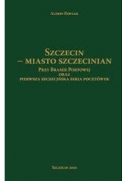 Szczecin - miasto Szczecinian