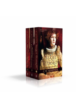 Ostatnia królowa / Wyznania Katarzyny Medycejskiej / Sekret Tudorów