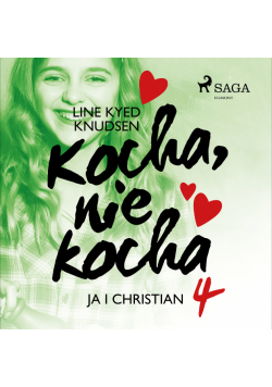 Kocha, nie kocha. Kocha, nie kocha 4 - Ja i Christian