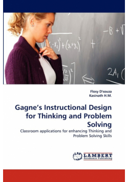 Gagne's Instructional Design for Thinking and Problem Solving