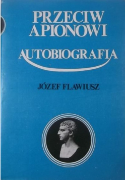 Przeciw Apionowi Autobiografia