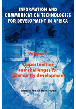 Information and Communication Technologies for Development in Africa