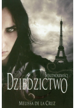 Błękitnokrwiści tom 4 Dziedzictwo