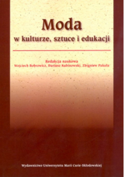 Moda w kulturze, sztuce i edukacji