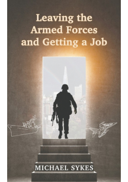 Leaving the Armed Forces and Getting a Job