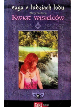 Saga o ludziach lodu Tom 16 Kwiat wisielców  Wydanie kieszonkowe