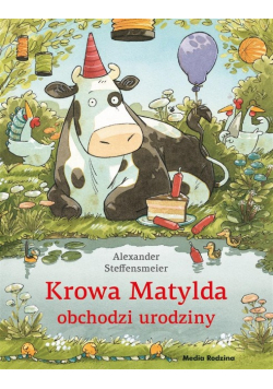 Krowa Matylda obchodzi urodziny