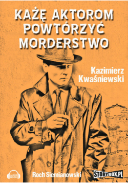 Każę aktorom powtórzyć morderstwo, Audiobook