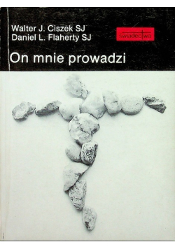 On mnie prowadzi