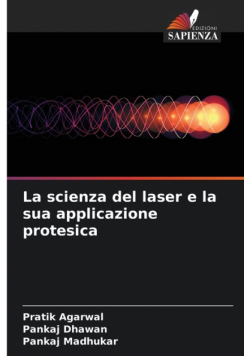 La scienza del laser e la sua applicazione protesica