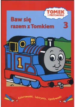 Tomek i przyjaciele Baw się razem z Tomkiem 3