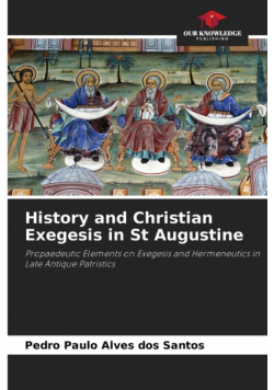 History and Christian Exegesis in St Augustine
