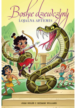 Boskie dziewczyny. Tom 7. Lojalna Artemis