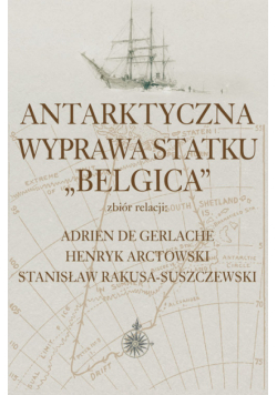 Antarktyczna wyprawa statku Belgica