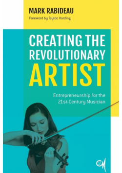 Creating the Revolutionary Artist