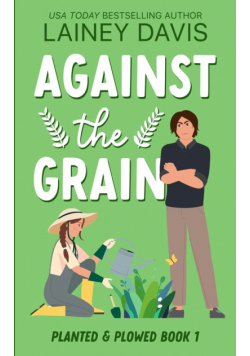 Against the Grain