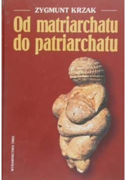 Od matriarchatu do patriarchatu