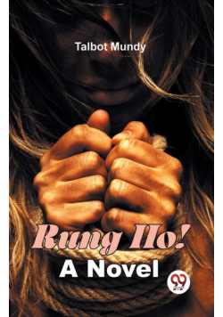 Rung Ho! A Novel
