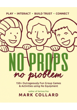 No Props No Problem
