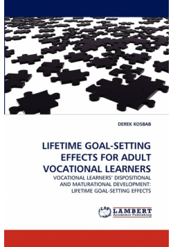 Lifetime Goal-Setting Effects for Adult Vocational Learners