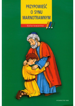 Przypowieść o synu marnotrawnym Kolorowanka