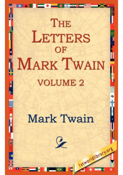 The Letters of Mark Twain Vol.2