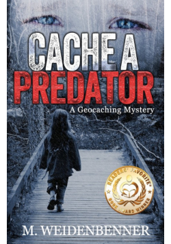 Cache a Predator, a Geocaching Mystery
