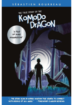The True Story of the Komodo Dragon