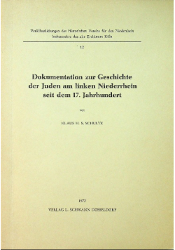 Dokumentation zur geschichte der juden am linken niederrhein seit dem 17