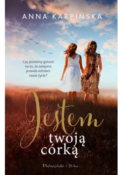 Jestem twoją córką