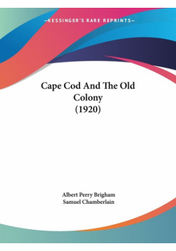 Cape Cod And The Old Colony (1920)