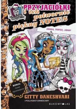 Monster High Przyjaciółki i ich potwornie piękny notes