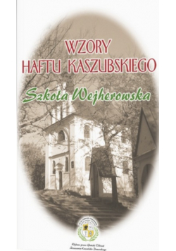 Wzory Haftu Kaszubskiego Szkoła Wejherowska