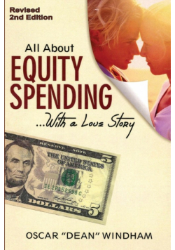 "All About Equity Spending... With a Love Story"