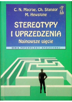 Stereotypy i uprzedzenia Najnowsze ujęcie