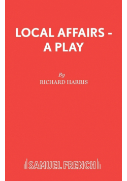 Local Affairs - A Play