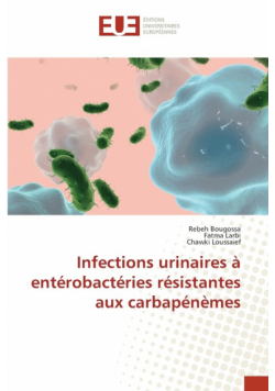 Infections urinaires à entérobactéries résistantes aux carbapénèmes