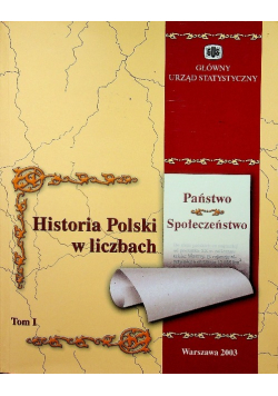 Historia Polski w liczbach Tom 1