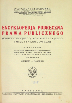 Encyklopedja podręczna prawa publicznego Tom I 1926 r.