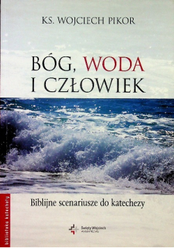Bóg Woda i człowiek
