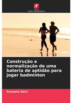 Construção e normalização de uma bateria de aptidão para jogar badminton