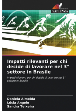 Impatti rilevanti per chi decide di lavorare nel 3° settore in Brasile