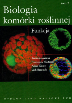 Wojtaszek Przemysław (red.) - Biologia komórki roślinnej t.2