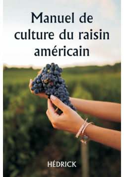 Manuel de culture du raisin américain