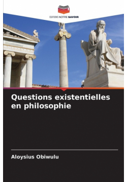 Questions existentielles en philosophie