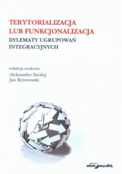 Terytorializacja lub funkcjonalizacja