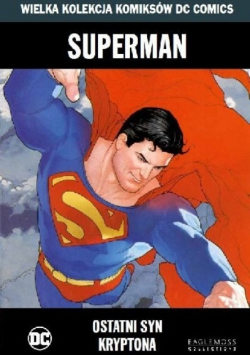Wielka Kolekcja Komiksów DC Comics Tom 12 Superman Ostatni syn Kryptona