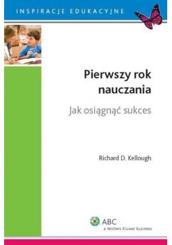 Pierwszy rok nauczania Jak osiągnąć sukces