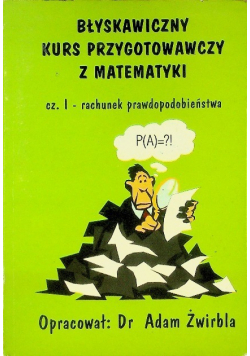 Błyskawiczny kurs przygotowawczy z matematyki